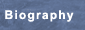 biography